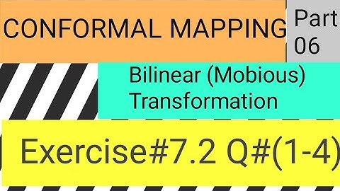 Bilinear transformation and Ex#7.2 Q(1-4) Part 2,,Complex-II