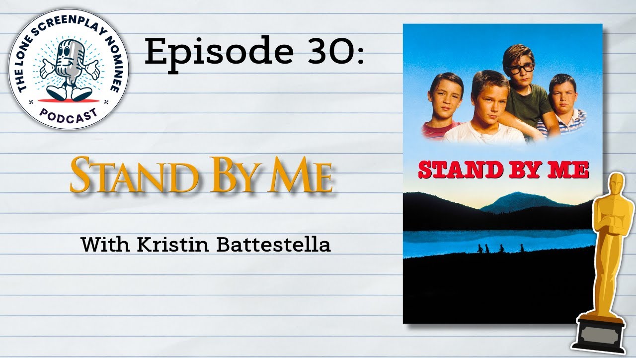 TLSN Podcast: Stand by Me (with Kristin Battestella)