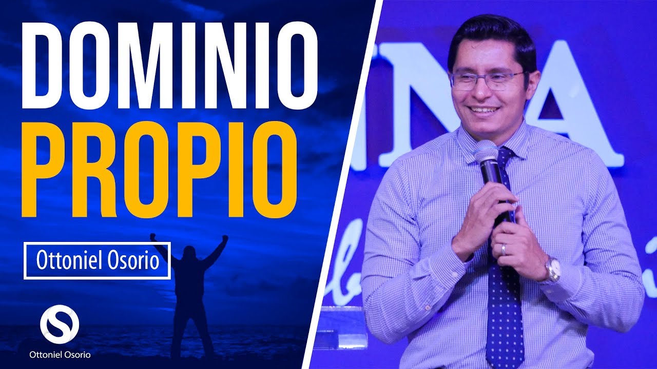 Dios No nos ha dado espíritu de temor cobardía sino de Dominio Propio - Predica P. Ottoniel Osorio