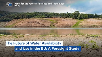 The Future of Water Availability and Use in the EU: A STOA Foresight Study