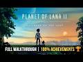 Planet of Lana II: Children of the Leaf | Full Game 100% Walkthrough & All Achievements