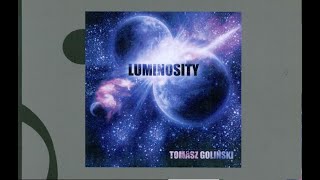 Luminosity - Tomasz Goliński