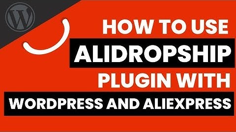 How To Use Alidropship Plugin for Wordpress - Alidropship Plugin Review and Tutorial