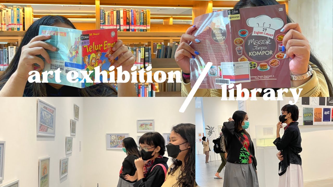 🗿 art exhibition/library stroll Perpustakaan Nasional Taman Ismail