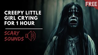 Scary Little Ghost Girl Crying | 1 HOUR Horror Sound Effect