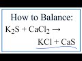 Balancing Chemical Equations and Solubility