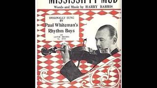 Paul Whiteman - Mississippi Mud 1928 Bix Beiderbecke (Bing Crosby &amp; Irene Taylor)