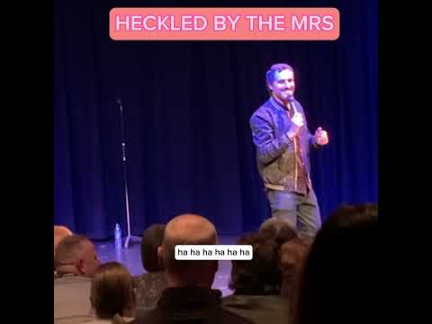 STAND UP COMEDIAN HECKLED BY HIS WIFE LIVE IN THE MIDDLE OF A SHOW