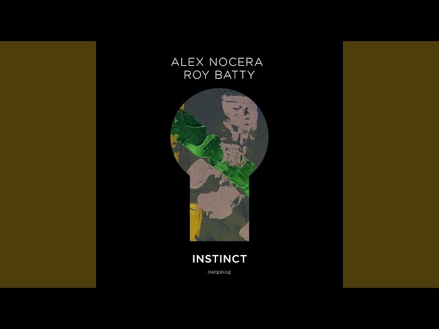 Alex Nocera, Roy Batty - Instinct