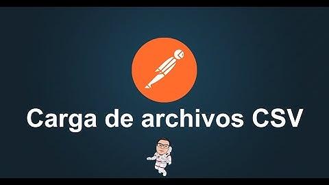 17. Postman Tutorial - Enviar archico CSV con Injection/Inyeccion SQL en APIs POST/GET Dinamicos
