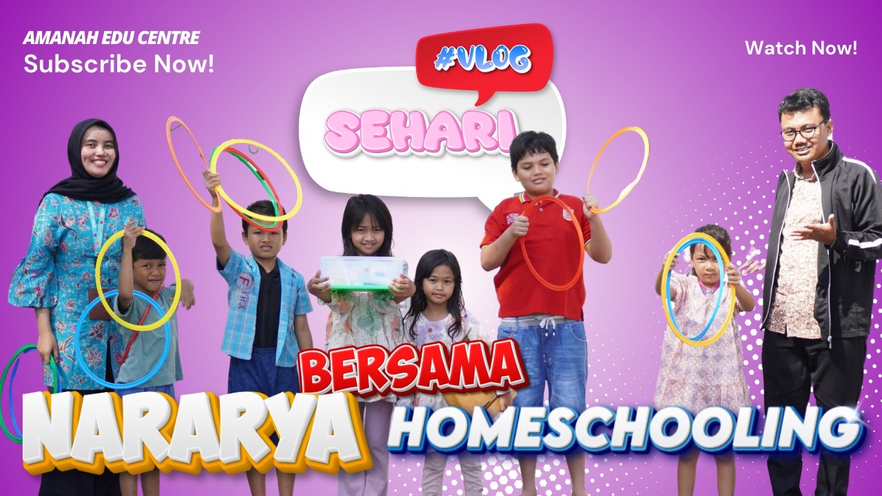#VLOG NARARYA HOMESCHOOLING BANYUWANGI | KOK BISA ANAK-ANAK SE HAPPY ITU DI SEKOLAH?!