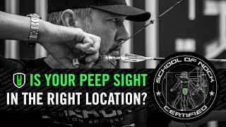 IS YOUR PEEP SIGHT IN THE RIGHT LOCATION?
