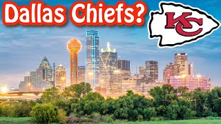 Dallas Mayor *WANTS* the Chiefs to relocate there?