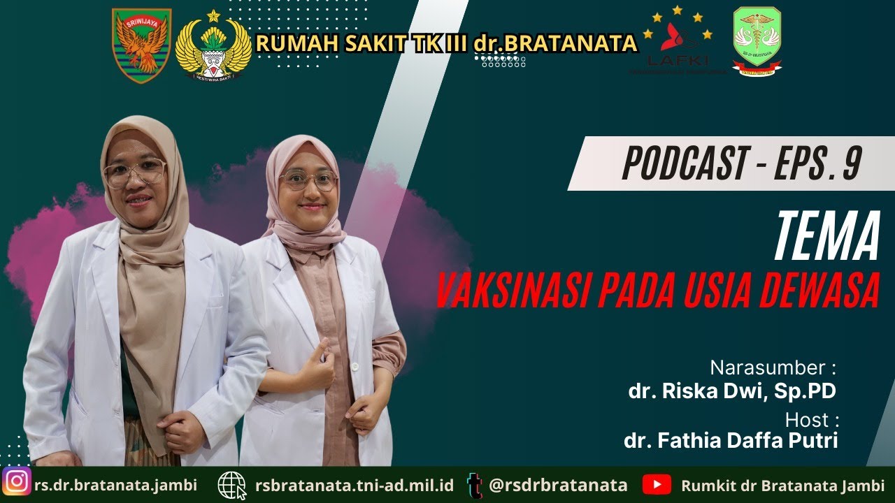PODCAST #9 PENTINGNYA VAKSINASI PADA USIA DEWASA