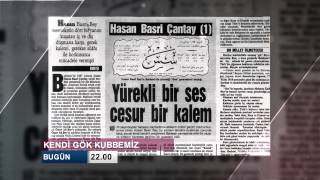 Kendi Gök Kubbemiz - 21.bölüm Hasan Basri Çantay - Fragman