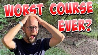 Is This The Worst Disc Golf Course I've Ever Played?