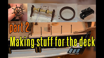 HMS Beagle - part 23 Making Stuff For The Deck (part 2)