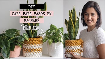 DIY | CAPA PARA VASOS EM MACRAMÉ - Tutorial de Nível Fácil! Macramé para Iniciantes!