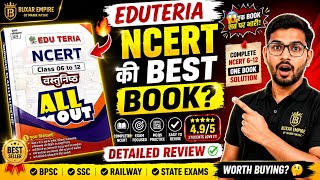 Eduteria ALL OUT NCERT I History Section | BPSC 72nd । Complete NCERT 6-12।72nd BPSC Eduteria AllOut