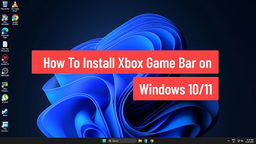 How To Install Xbox Game Bar On Windows 10/11  (2025)