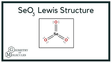 SeO3 Lewis Structure (Selenium Trioxide)