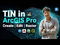 شرح TIN في ArcGIS Pro للمبتدئين | Create TIN + Edit TIN + TIN To Raster | 3D  Surface Analysis