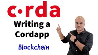 Writing a Cordapp | R3 Corda Blockchain | part 1