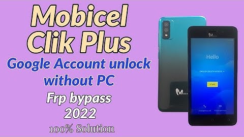 Mobicel Clik Plus Google Account unlock without PC FRP bypass without PC
