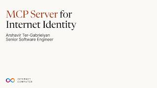Let AI Agents Sign In and Act on Your Behalf | Internet Identity MCP Server
