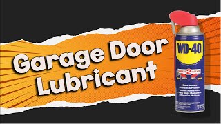 Garage Door Lubricant