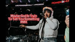 DJ Diamond Kuts Maybe God Is Tryin To Tell You Something