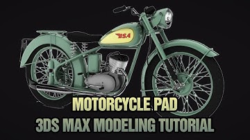 Motorcycle Pad Modeling Tutorial in Autodesk 3Ds max