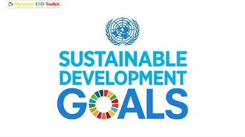 Myanmar ESD Toolkit - SDGs