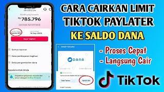 Cara Mencairkan Limit Tiktok Paylater 2025 | Cairkan Tiktok Paylater Ke Saldo Dana