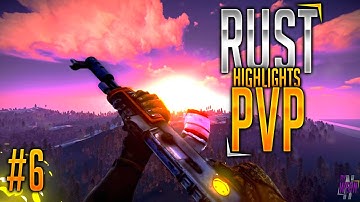 Rust PVP Highlights #6