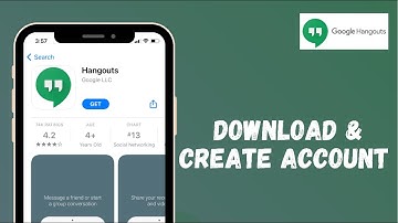 How to Download Hangouts App & Create New Account 2021