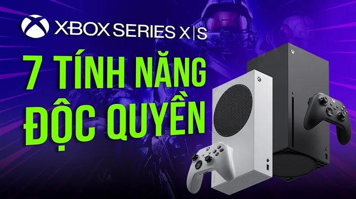 Các tính năng phải thử ngay khi sở hữu Xbox Series X | S