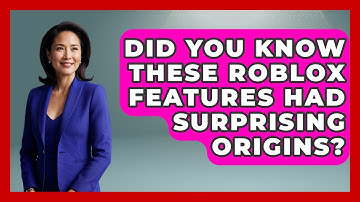 Did You Know These Roblox Features Had Surprising Origins? - Open World Tycoons