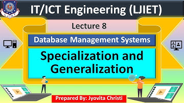 Lec-8_Specialization, Generalization | Database Management Systems | CE-IT-ICT Engineering