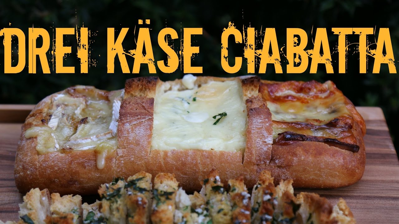 Drei-Käse-Ciabatta - Fingerfood vom Grill