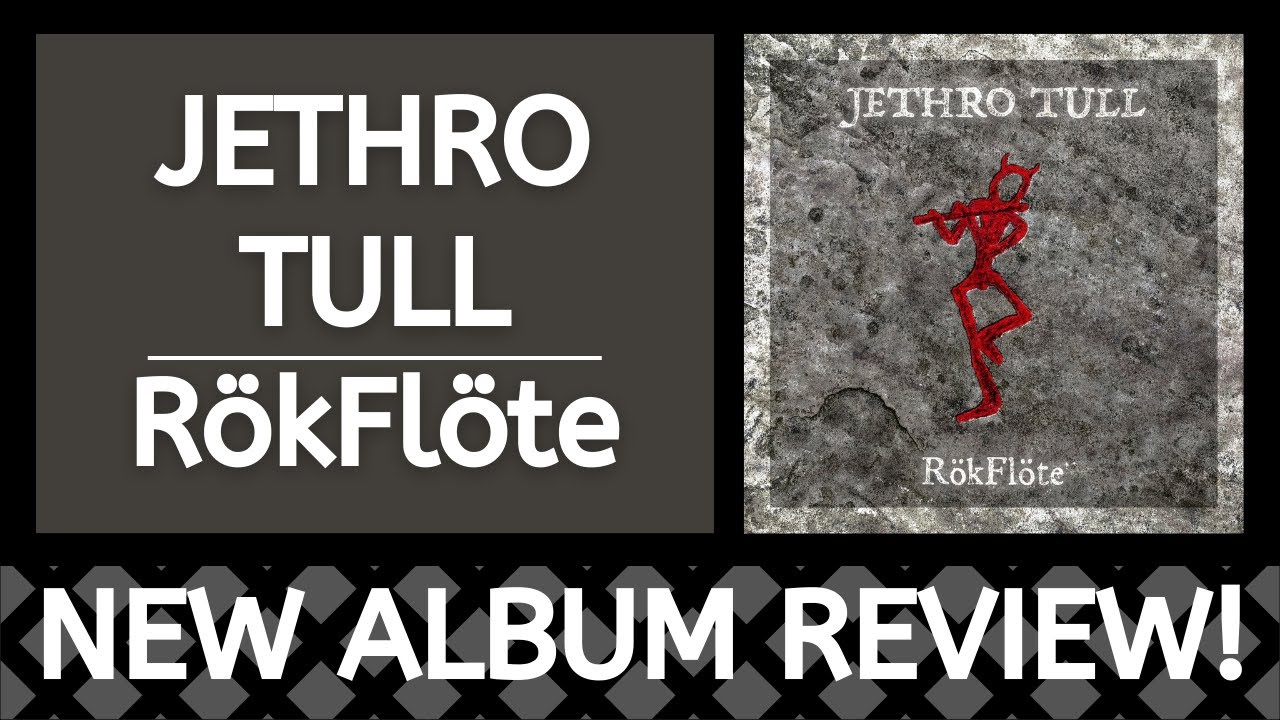 Jethro Tull RökFlöte REVIEW New Album Spotlight! YouTube