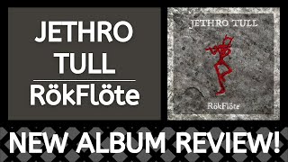 Jethro Tull - RökFlöte REVIEW || New Album Spotlight!