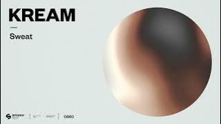 KREAM - Sweat