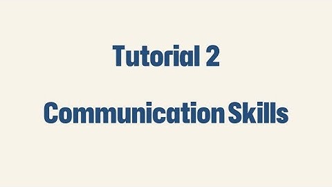 Second Semester: Tutorial 2: Comm Skills