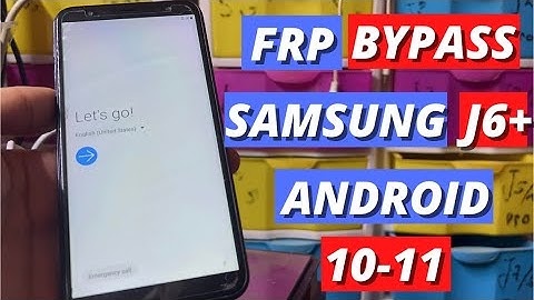 Samsung J6+ ANDROID 10/11 Frp Unlock - Bypass Google Account Lock - New Method 100% Tested