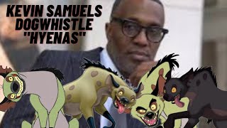 Kevin Samuels Hyenas is the new Black  Manosphere Dog whistle #TBMOTH #SYSBM