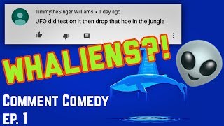 WHALES ARE FALLING FROM THE SKY Comment Comedy ep.1