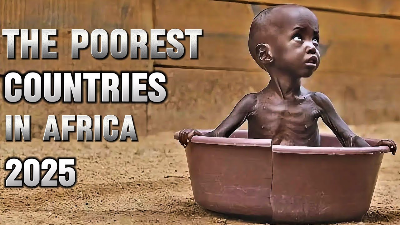 Top 10 POOREST COUNTRIES In Africa 2025