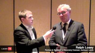 Ralph Losey of Jackson Lewis on Predictive Coding & Transparency in eDiscovery: LXBN TV at LegalTech