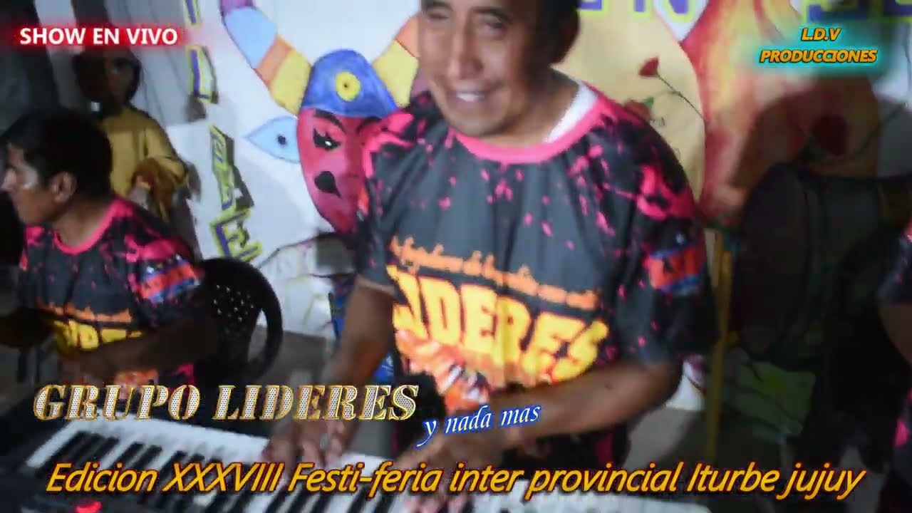 show en vivo grupo lideres en iturbe festi- feria 2025